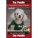Toy Poodle Training Book for Dogs and Puppies By Bone Up Dog Training: Are You Ready to Bone Up? Easy Training * Fast Results