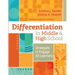 Differentiation in Middle and High School: Strategies to Engage All Learners