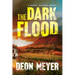 The Dark Flood: A Benny Griessel Novel