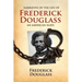 Narrative of the Life of Frederick Douglass, an American Slave: Written by Himself