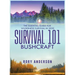 Survival 101 Bushcraft: The Essential Guide for Wilderness Survival 2020