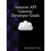 Amazon API Gateway Developer Guide