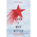 When I Was Better