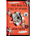 This Book Is Full of Spiders: Seriously, Dude, Don't Touch It