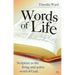 Words of Life: Scripture As The Living And Active Word Of God
