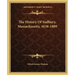 The History Of Sudbury, Massachusetts, 1638-1889