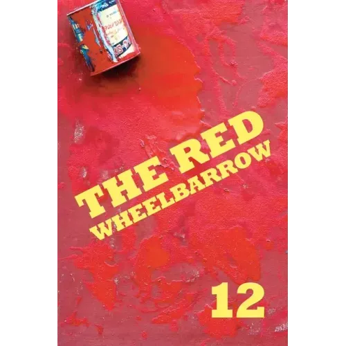 The Red Wheelbarrow 12