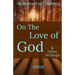 St. Bernard of Clairvaux: On the Love of God & Other Writings