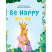 Be Happy With You