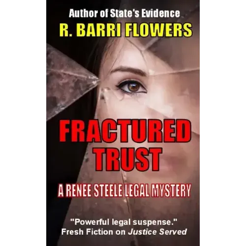 Fractured Trust: A Renee Steele Legal Mystery