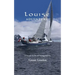 Louise Adventure: A Round-the-World Sailing Odyssey