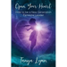 Open Your Heart: How to be a New Generation Feminine Leader