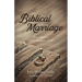 Biblical Marriage: Two Sinners and a Gracious God