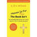 Heaven Is For Real: The Book Isn't: An Astounding Refutation Of A Story About A Trip To Heaven And Back