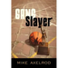 Gang Slayer