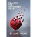 Healing the Orphaned Heart: Restoring the Heart of a Child of God