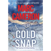 Cold Snap: An Action Packed Novel of Suspense