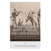 The Wounded Knee Massacre and the Sand Creek Massacre: The History and Legacy of the Two Most Notorious Indian Massacres