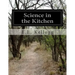 Science in the Kitchen