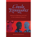 Creole Renegades: Rhetoric of Betrayal and Guilt in the Caribbean Diaspora