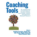 Coaching Tools: 101 coaching tools and techniques for executive coaches, team coaches, mentors and supervisors: WeCoach! Volume 2