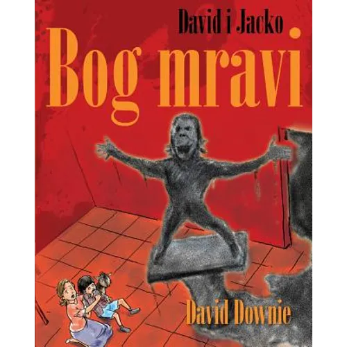 David i Jacko: Bog mravi (Croatian Edition)