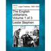 The English Utilitarians. Volume 1 of 3