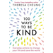 100 Ways to Be Kind: Everyday actions to change your life and save the world