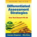 Differentiated Assessment Strategies: One Tool Doesn′t Fit All