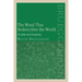 The Word That Redescribes the World: The Bible and Discipleship