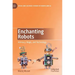 Enchanting Robots: Intimacy, Magic, and Technology