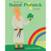 The Story of St. Patrick: A Children's Adaptation