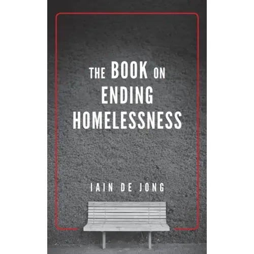 The Book on Ending Homelessness