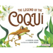 The Legend of the Coqui