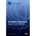 Multiple Sclerosis: Diagnosis and Treatment