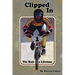 Clipped In: The Ride of a Lifetime