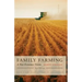 Family Farming: A New Economic Vision, New Edition