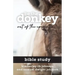 Be the Donkey: Out of the Epicenter Bible Study