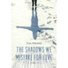 The Shadows We Mistake for Love: Stories
