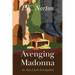 Avenging Madonna: An Amy Lynch Investigation