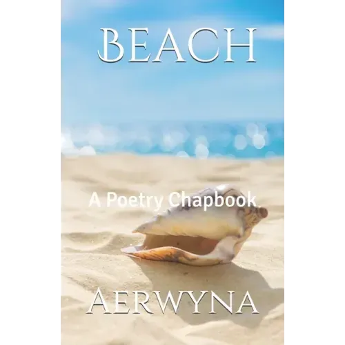 Beach: A Poetry Chapbook