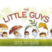 The Little Guys