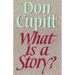 What Is a Story?