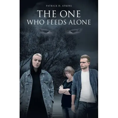 The One Who Feeds Alone