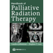 Handbook of Palliative Radiation Therapy