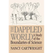 The Dappled World: A Study of the Boundaries of Science