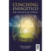 Coaching energetico: Ser y Hacer con espiritu