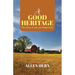 A Good Heritage: The Story of Lew and Mabel Hern