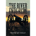 The River Ends Here: A Story of the Civil War