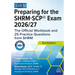 Preparing for the Shrm-Scp(r) Exam 2026/27: The Official Workbook and 25 Practice Questions from Shrm